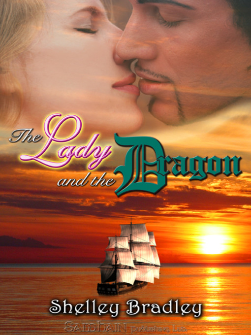 Title details for The Lady and the Dragon by Shelley Bradley - Available
